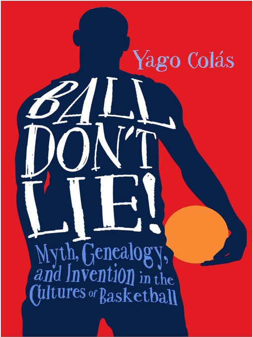 Title details for Ball Don't Lie by Yago Colás - Available